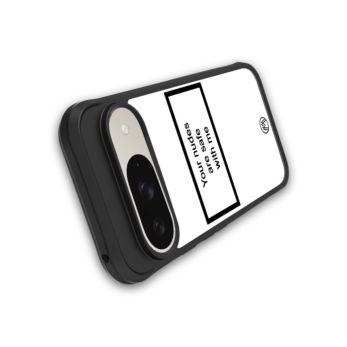 your nudes are safe with me white back phone cover | glass case for google pixel 9