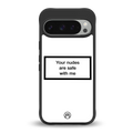 your nudes are safe with me white back phone cover | glass case for google pixel 9 pro