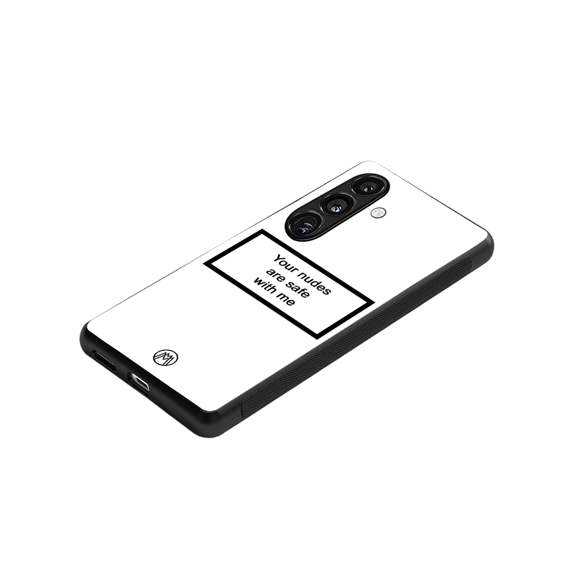 your nudes are safe with me white back phone cover | glass case for samsung galaxy s23
