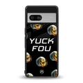 yuck fou back phone cover | glass case for Google Pixel 7