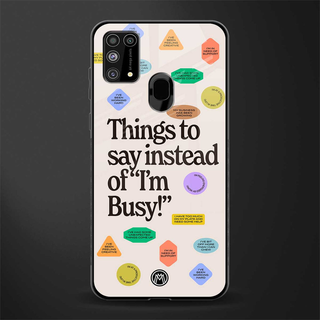 10 things to say glass case for samsung galaxy m31 prime edition image