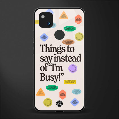 10 things to say back phone cover | glass case for google pixel 4a 4g