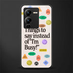 10 things to say back phone cover | glass case for vivo v25 pro 5g