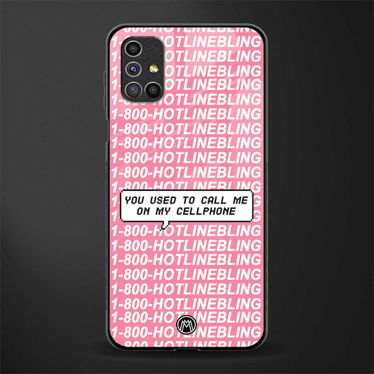 1800 hotline bling phone cover for samsung galaxy m31s 
