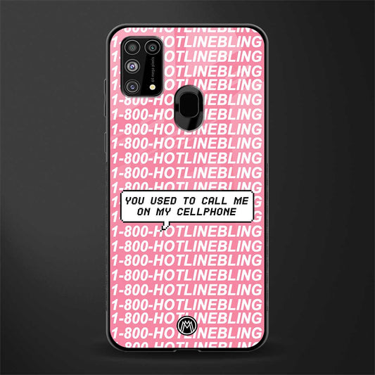 1800 hotline bling phone cover for samsung galaxy m31 