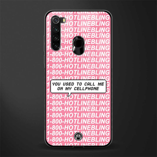 1800 hotline bling phone cover for redmi note 8 