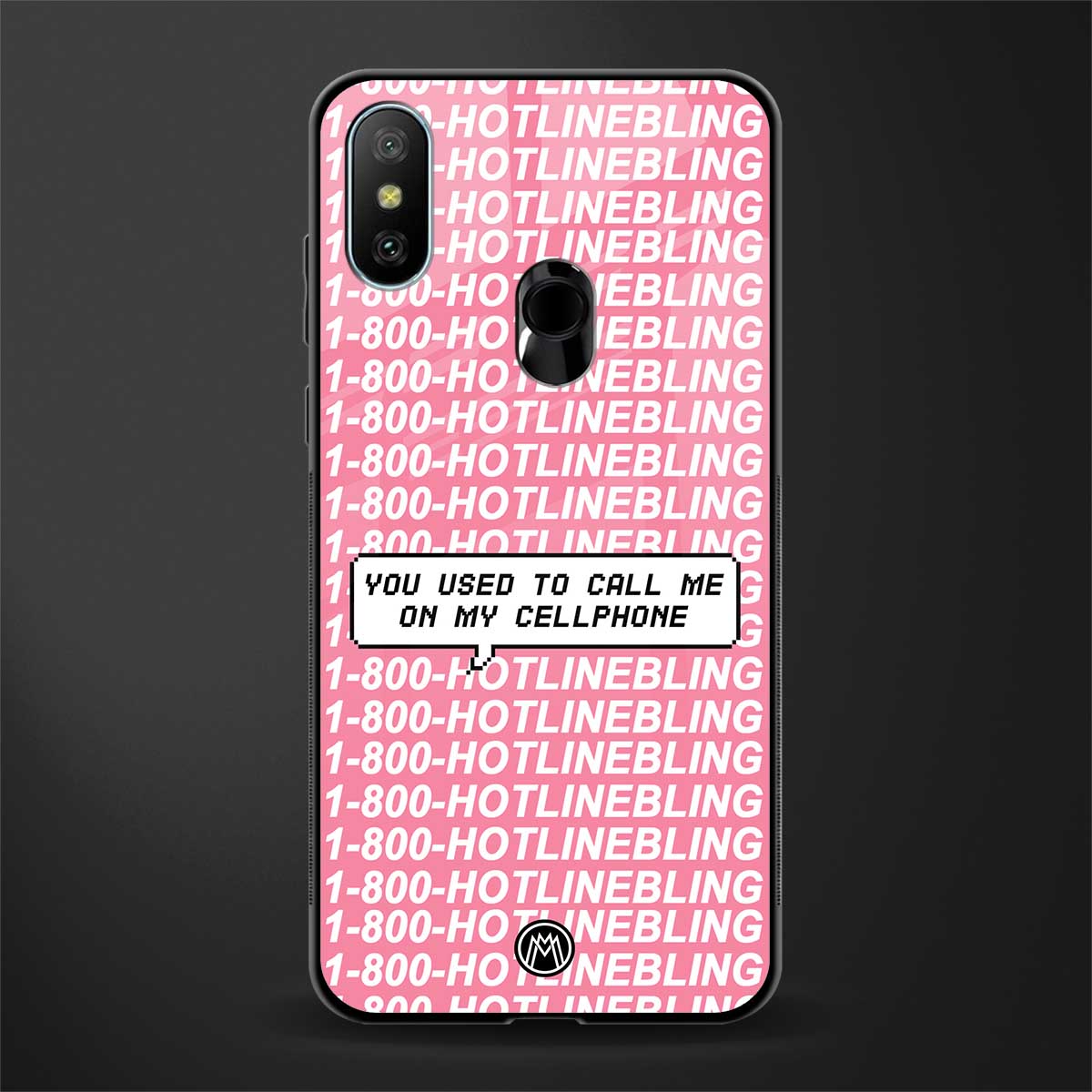 1800 hotline bling phone cover for redmi 6 pro 