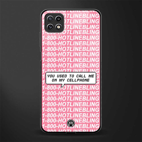 1800 hotline bling back phone cover | glass case for samsung galaxy f42