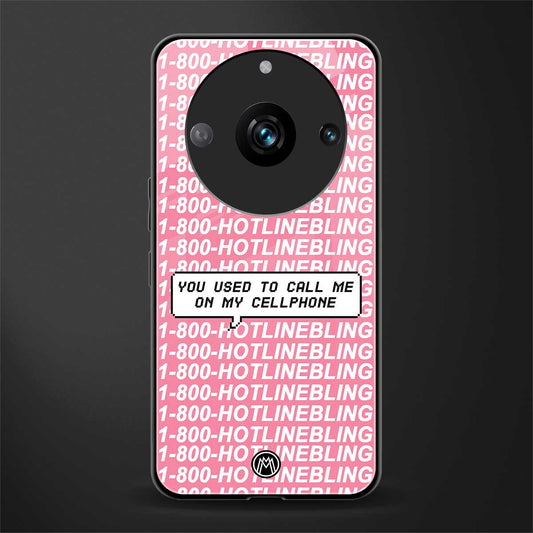 1800 hotline bling back phone cover | glass case for realme 11 pro 5g