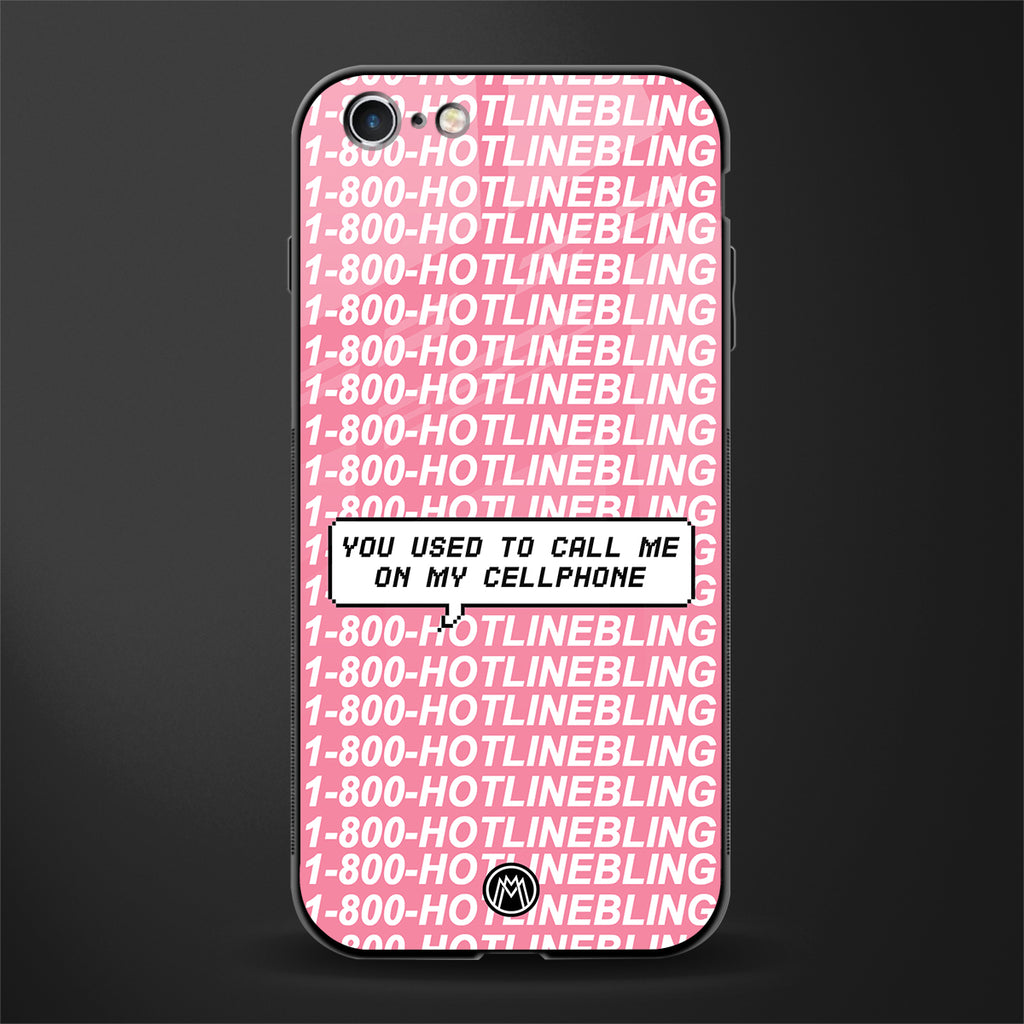 1800 hotline bling phone cover for iphone 6 