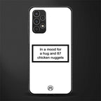 87 chicken nuggets white edition back phone cover | glass case for samsung galaxy a13 4g