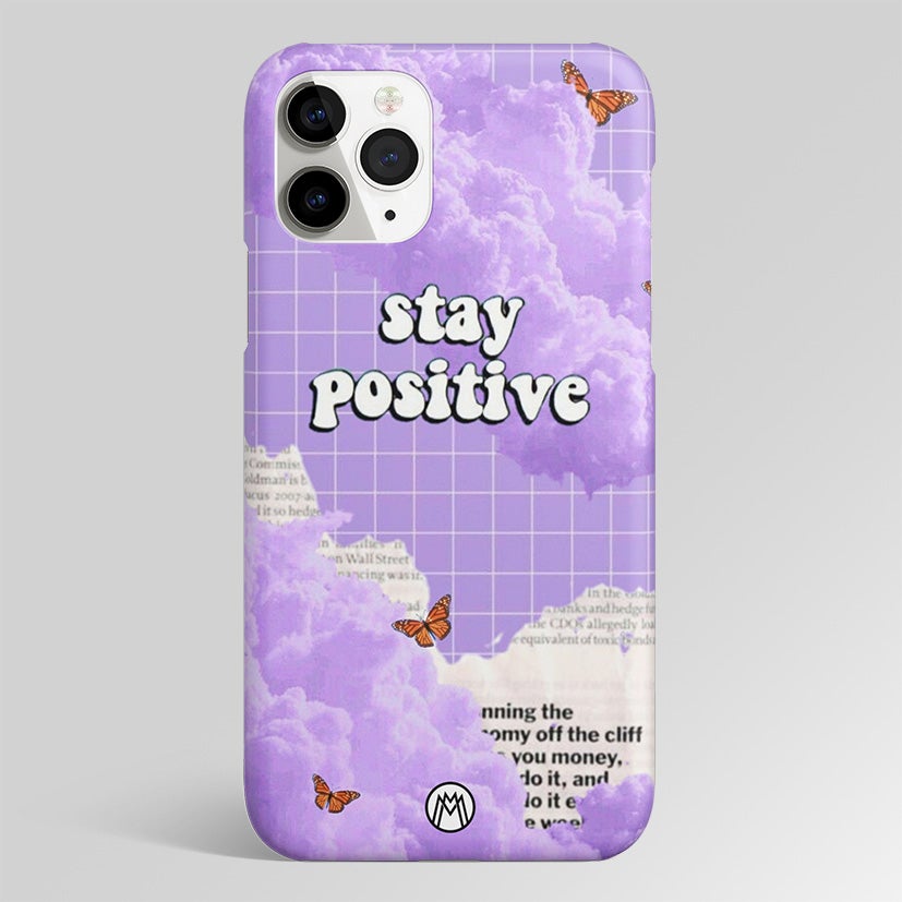 Stay Positive Matte Case Phone Cover