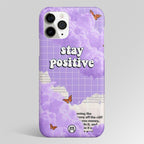 Stay Positive Matte Case Phone Cover