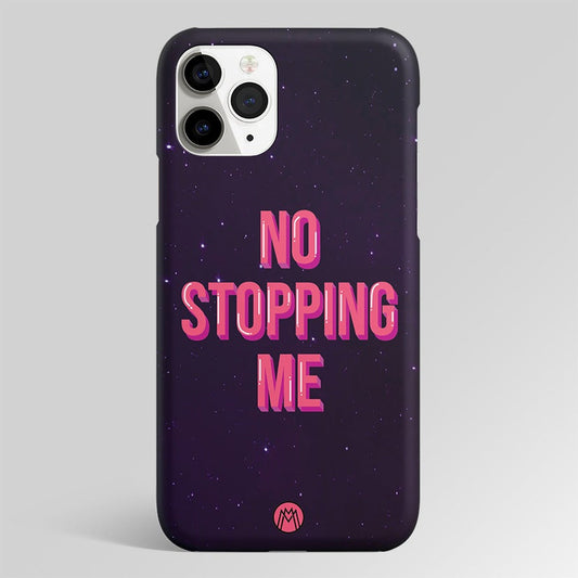 No Stopping Me Matte Case Phone Cover