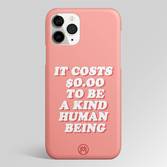 Be A Kind Human Being Matte Case Phone Cover