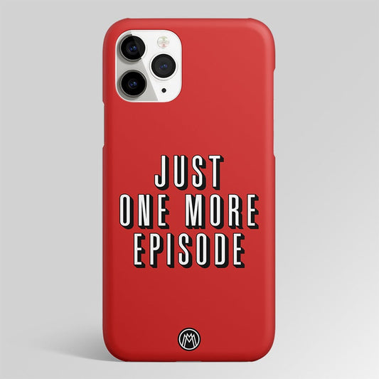 One More Episode Netflix Matte Case Phone Cover