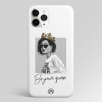 Be Your Queen Quote Matte Case Phone Cover