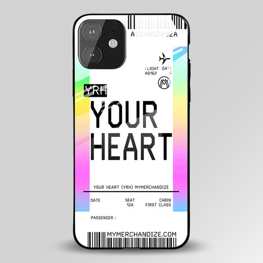Your Heart Boarding Pass Ticket Glass Case Phone Cover