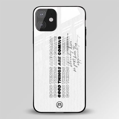 Good Things Are Here Quote Glass Case Phone Cover