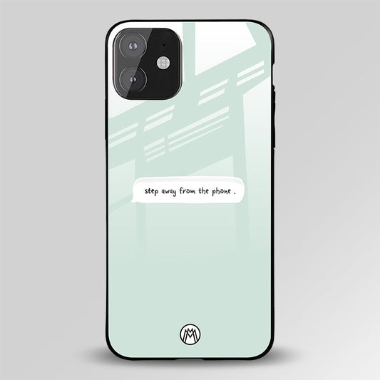 Step Away From The Phone Glass Case Phone Cover