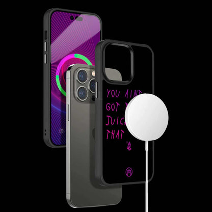 Ain't Got The Juice Black Edition Phone Cover | MagSafe Case