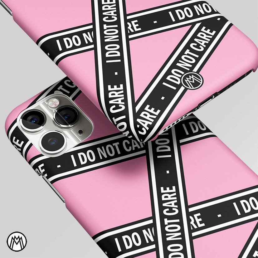 I Do Not Care Matte Case Phone Cover