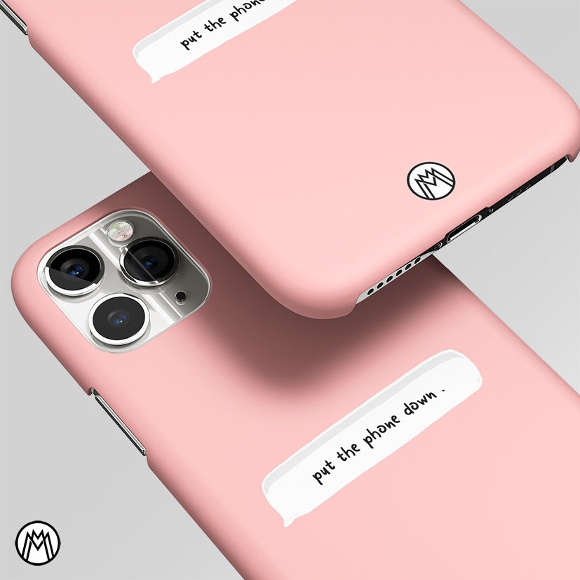 Put The Phone Down Matte Case Phone Cover