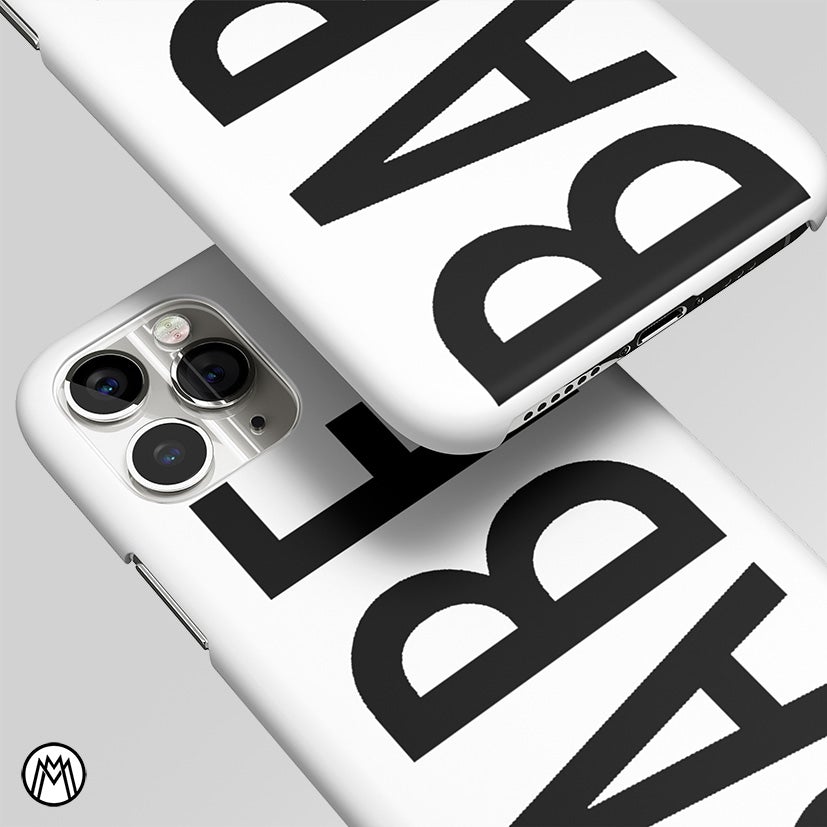 Babe Quote White Matte Case Phone Cover