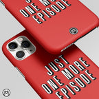 One More Episode Netflix Matte Case Phone Cover