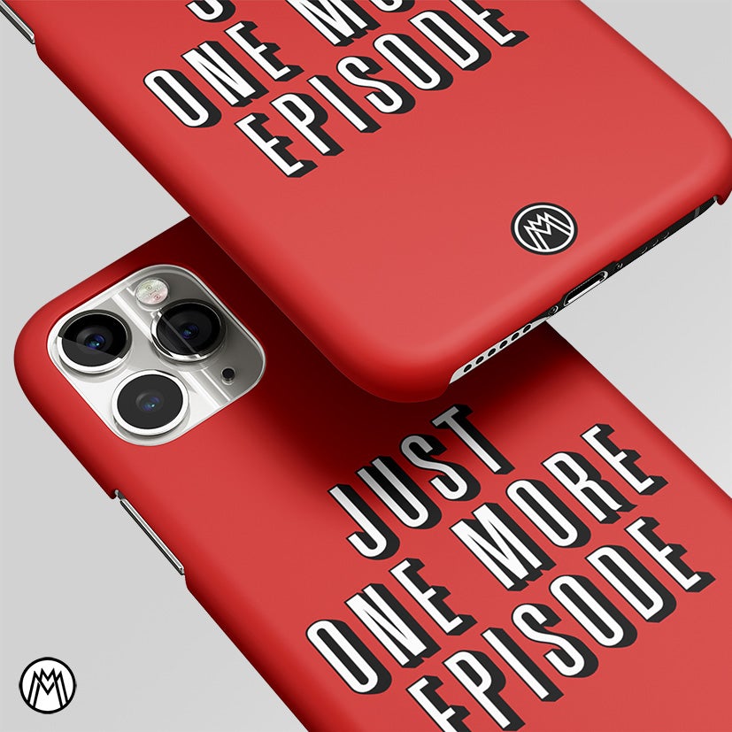 One More Episode Netflix Matte Case Phone Cover