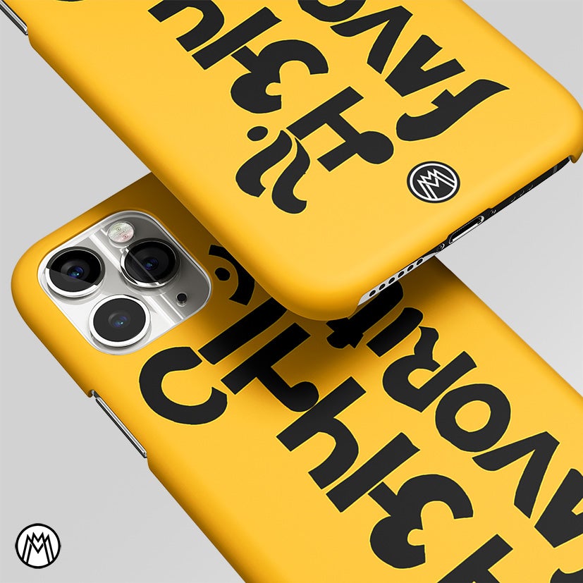 Mai Apni Favourite Hoon Matte Case Phone Cover