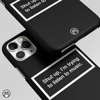 Shut Up And Listen To Music Black Matte Case Phone Cover