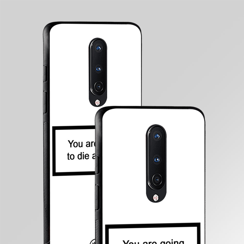 Going To Die White Edition Glass Case Phone Cover