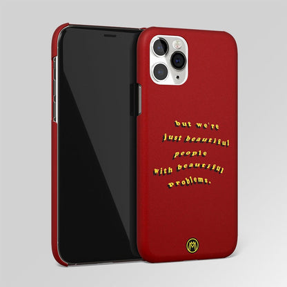 Beautiful People With Beautiful Problems Matte Case Phone Cover
