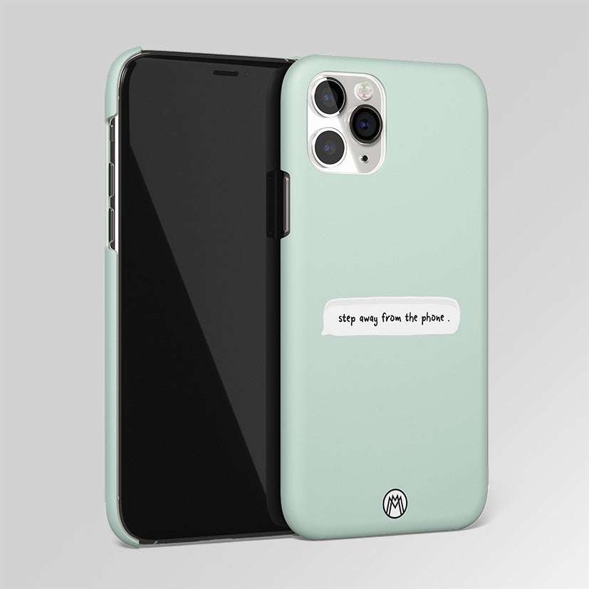 Step Away From The Phone Matte Case Phone Cover