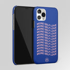 More Self Love Matte Case Phone Cover