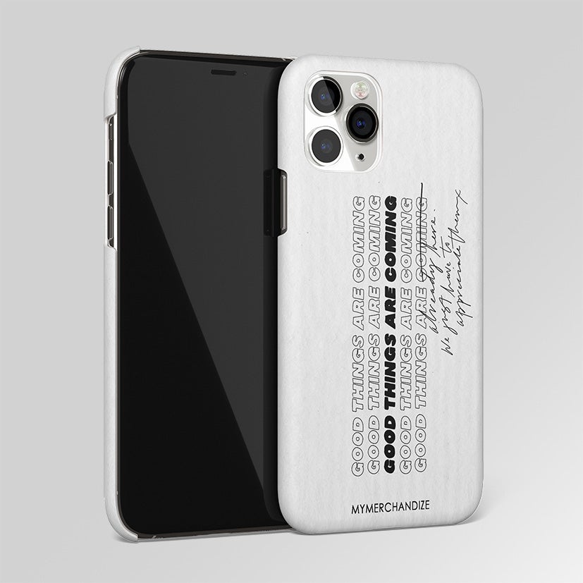 Good Things Are Here Quote Matte Case Phone Cover
