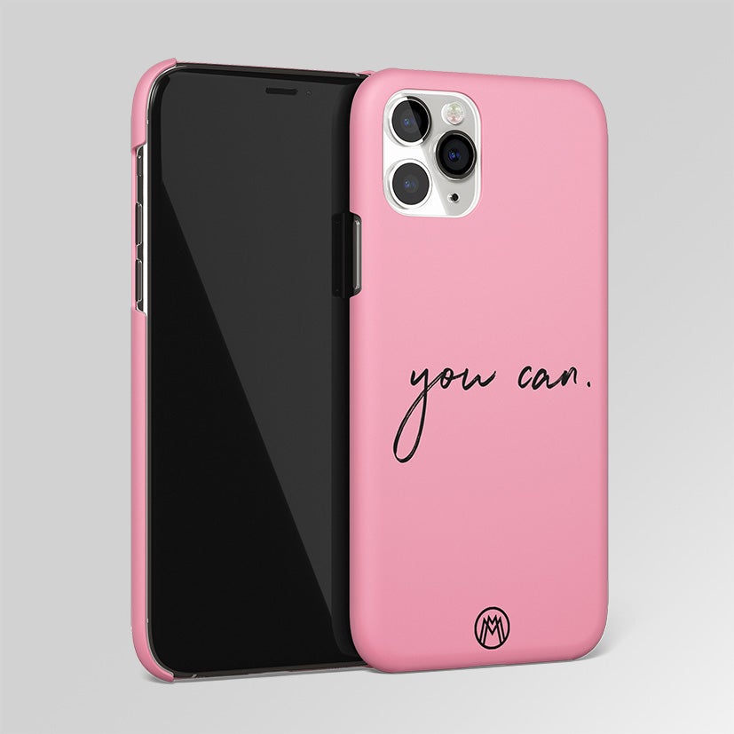 You Can Pink Quote Matte Case Phone Cover