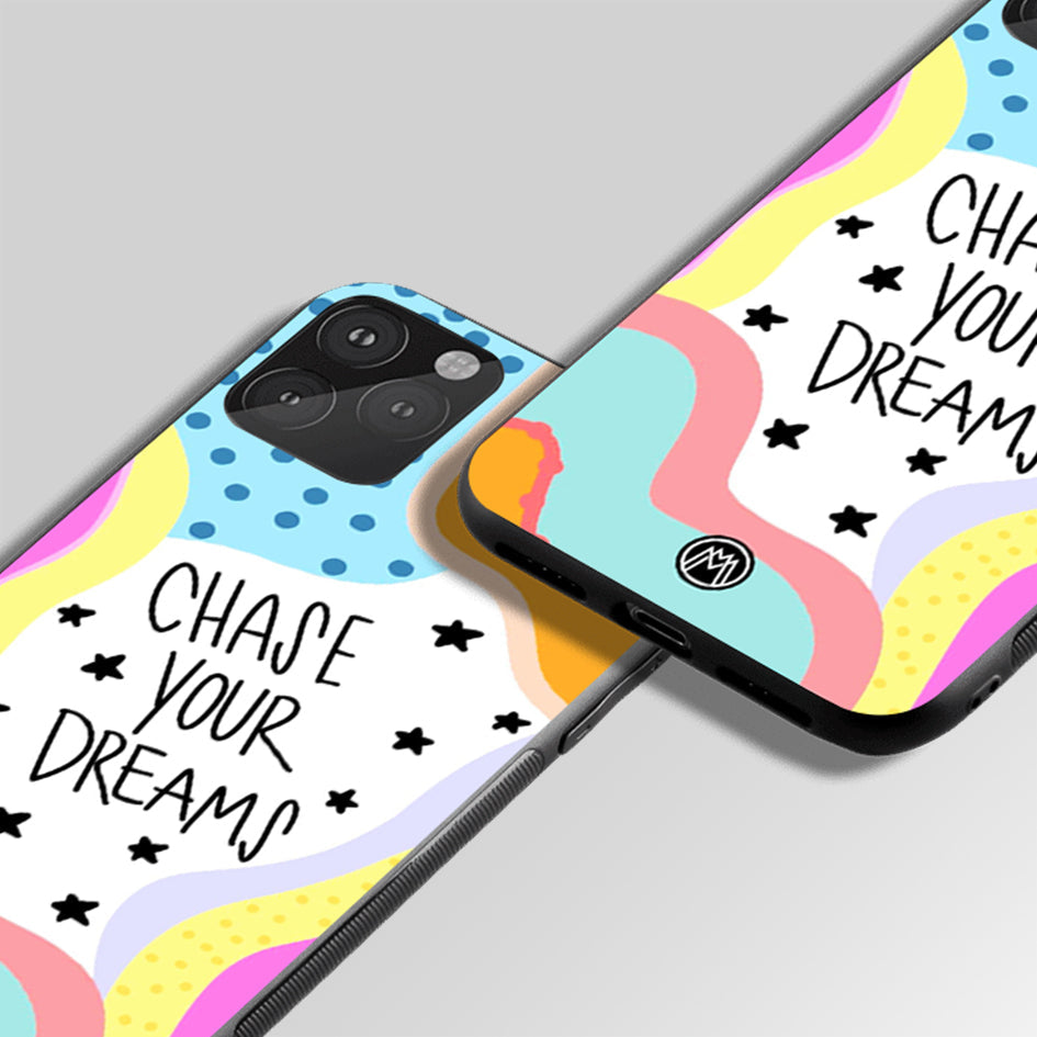 Chase Your Dreams Glass Case Phone Cover
