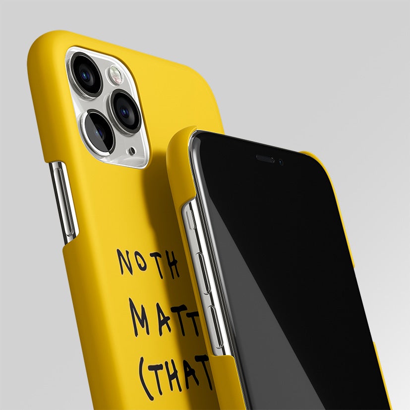 Nothing Matters That Much Matte Case Phone Cover