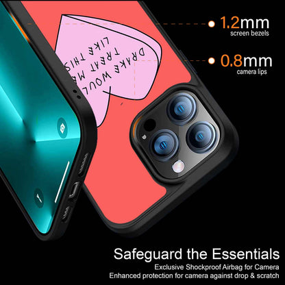 Drake Wouldn't Treat Me Like This Phone Cover | MagSafe Case