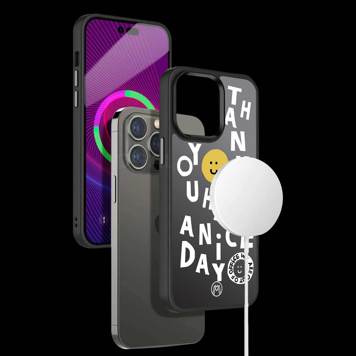 Have A Nice Day Phone Cover | MagSafe Case