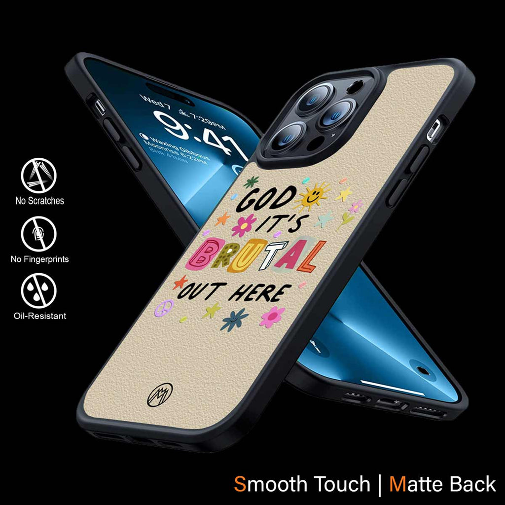 It's Brutal Out Here Phone Cover | MagSafe Case