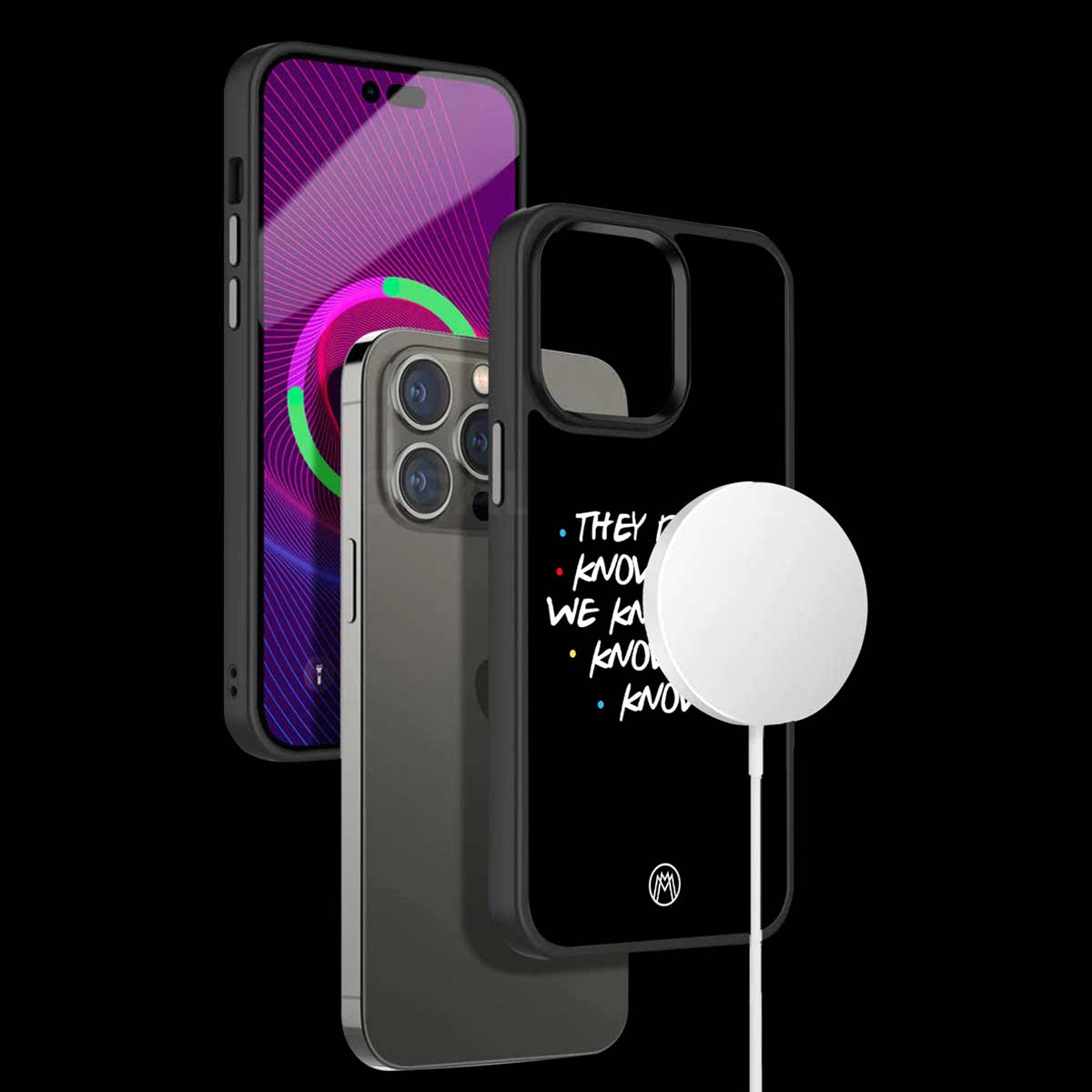 They don't know that we know - Friends Phone Cover | MagSafe Case