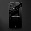 abcdefuckoff back phone cover | glass case for samsung galaxy a73 5g