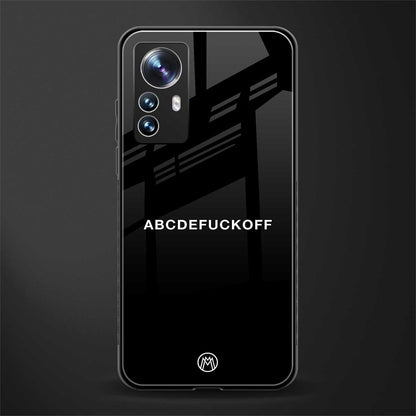 abcdefuckoff back phone cover | glass case for xiaomi 12 pro