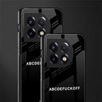 abcdefuckoff back phone cover | glass case for oneplus 11