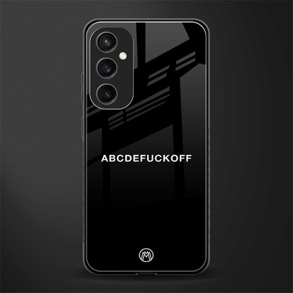 abcdefuckoff back phone cover | glass case for samsung galaxy s23 fe 5g