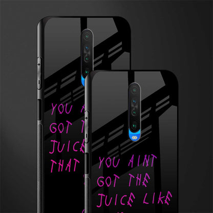 ain't got the juice black edition glass case for poco x2 image-2