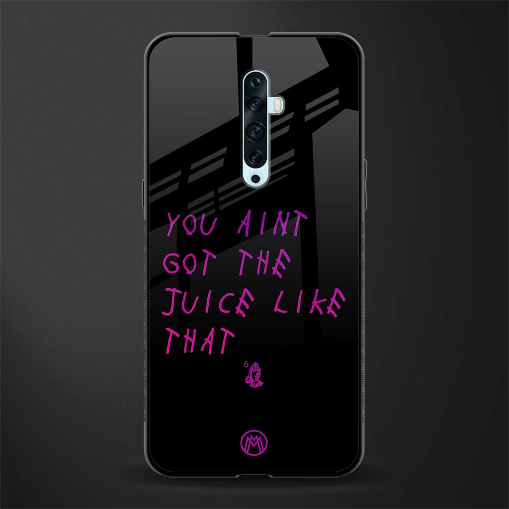 ain't got the juice black edition glass case for oppo reno 2f image